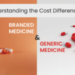 Branded Medicines vs Generics