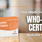 WHO-Certified medicine. Tested Medicine.