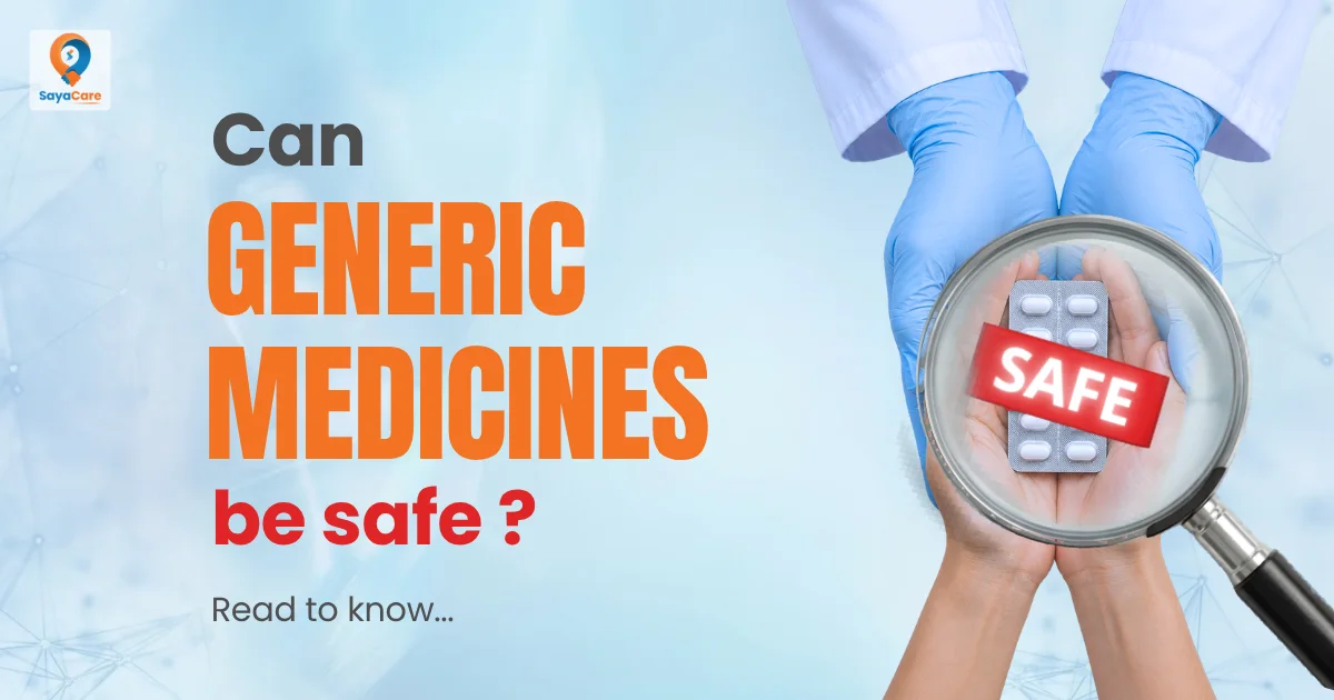 Are generic medicines safe